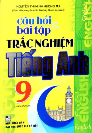 câu hỏi và bài tập trắc nghiệm - tiếng anh 9